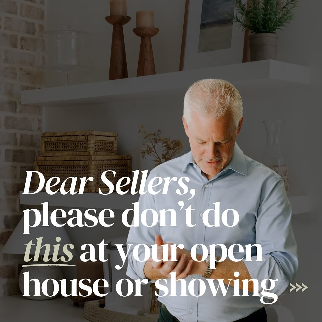 What is something sellers should NEVER do at an open house or showing? 😬

~Be there~

Okay, hear us out.

We know that you think you&rsquo;re adding value by being present, but the truth is, it can be a major turn-off for buyers. 👎

Here&rsquo;