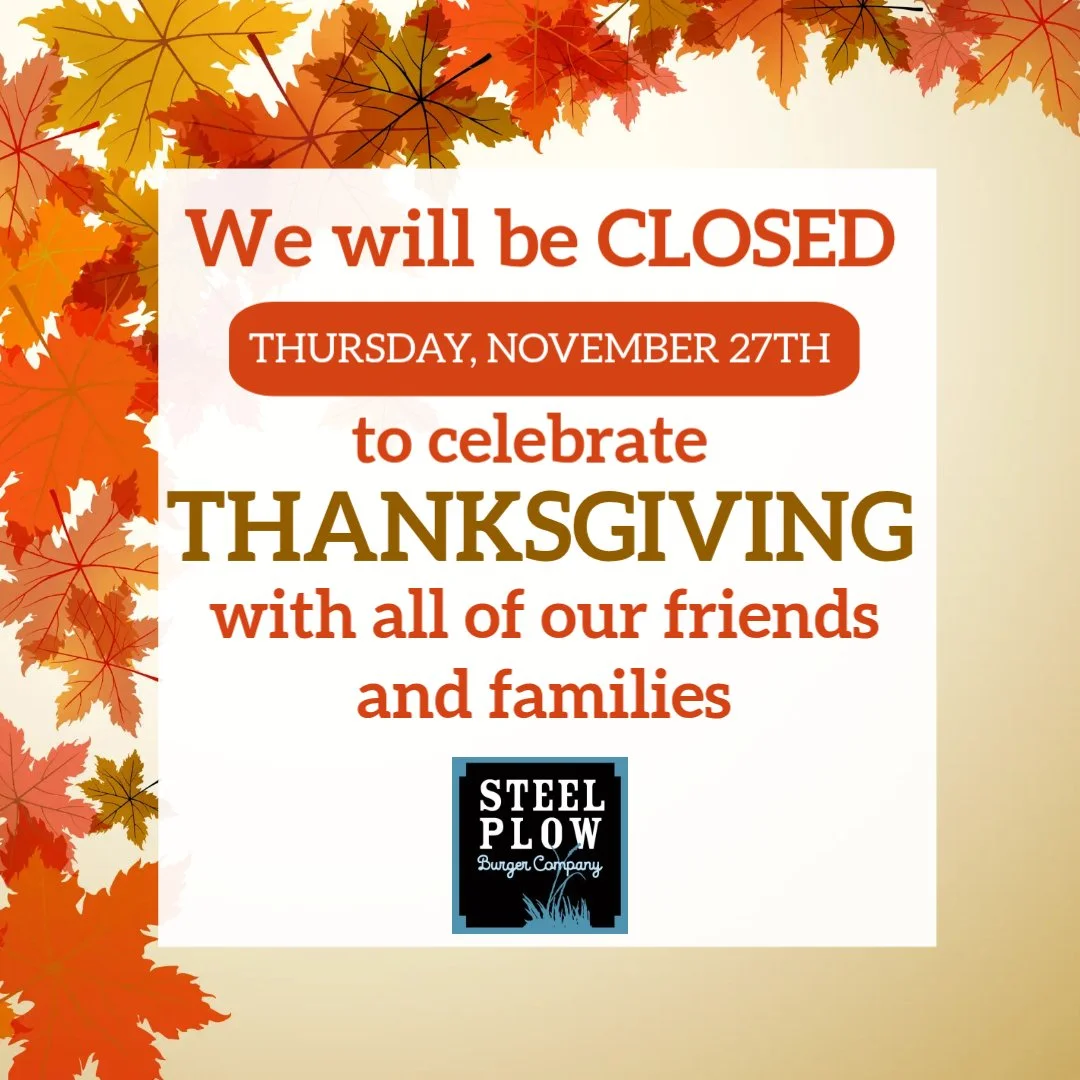 Happy Thanksgiving from Steel Plow!🦃

Enjoy the turkey, the naps, and the family chaos&hellip; because tomorrow, when absolutely no one wants to cook, we&rsquo;ve got you covered.

We&rsquo;ll have the holiday cocktails chilled and ready for emotion