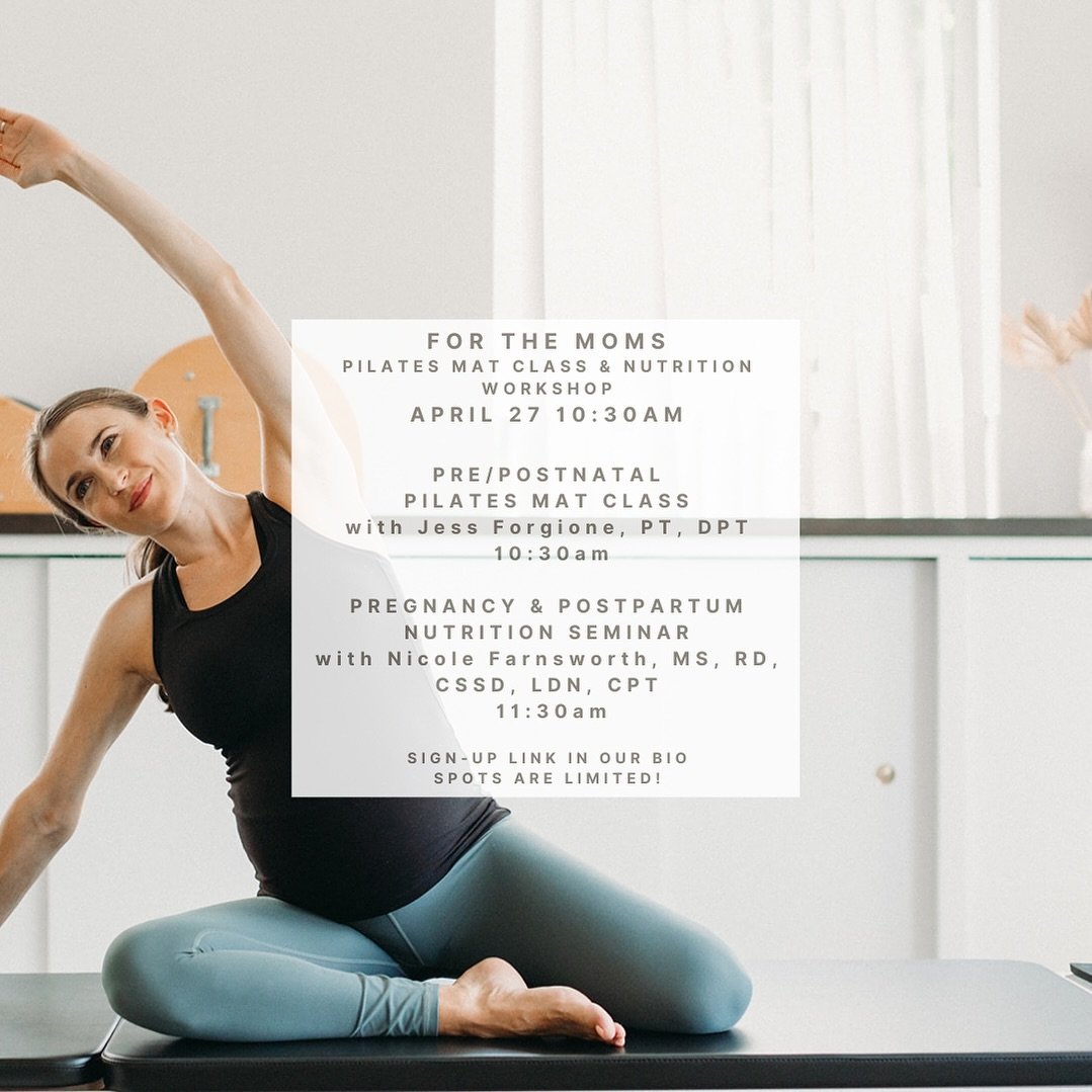 We are SO excited to host our For the Moms Pilates Mat Class &amp; Nutrition Workshop on April 27th starting at 10:30am! ☺️💙

Join our pilates mat class led by our own Jess Forgione, PT, DPT, pregnancy and postpartum corrective exercise specialist, 