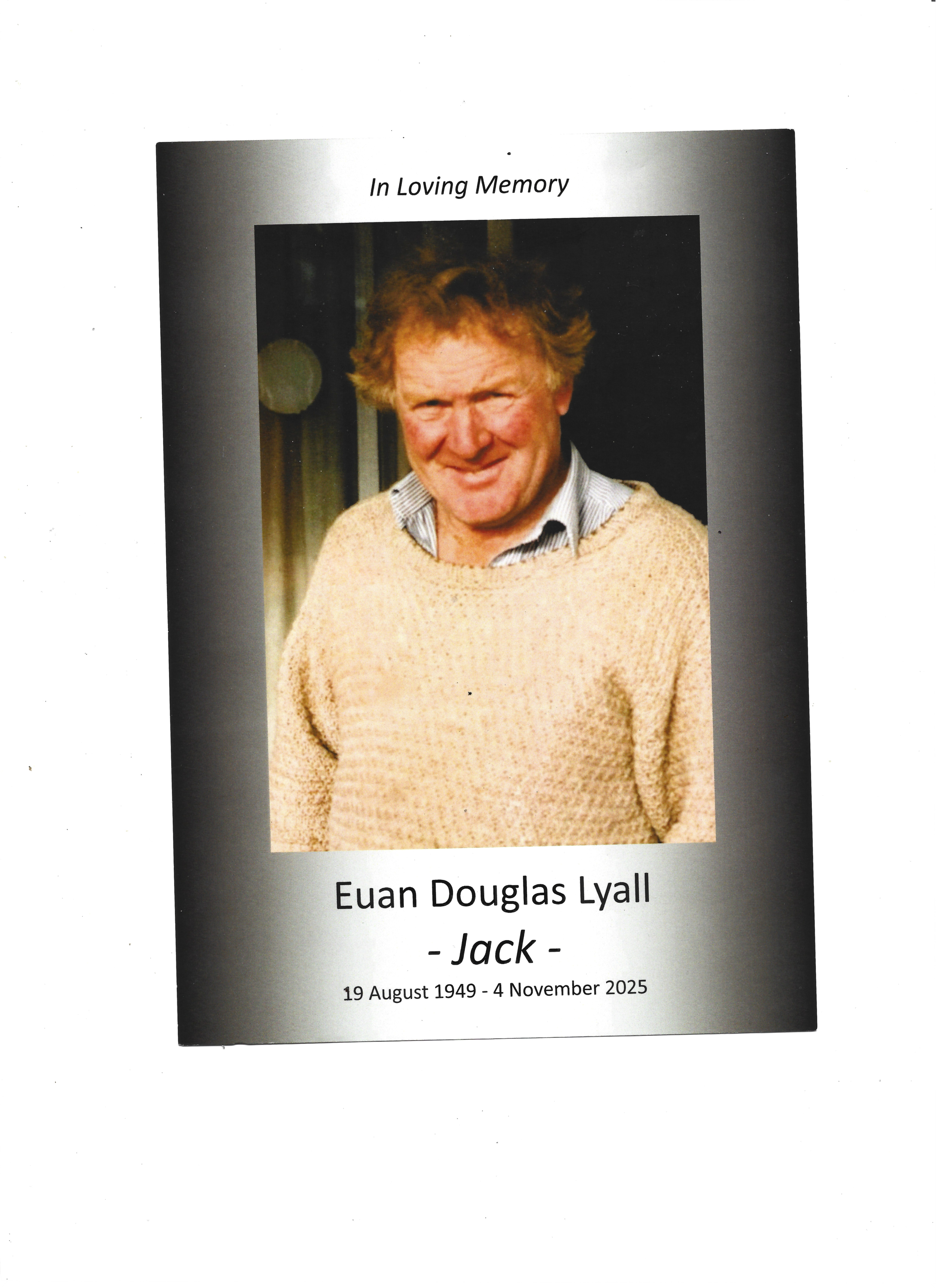 Memorial poster for Euan Douglas Lyall, nicknamed Jack, featuring his portrait and dates August 19, 1949–November 4, 2025.