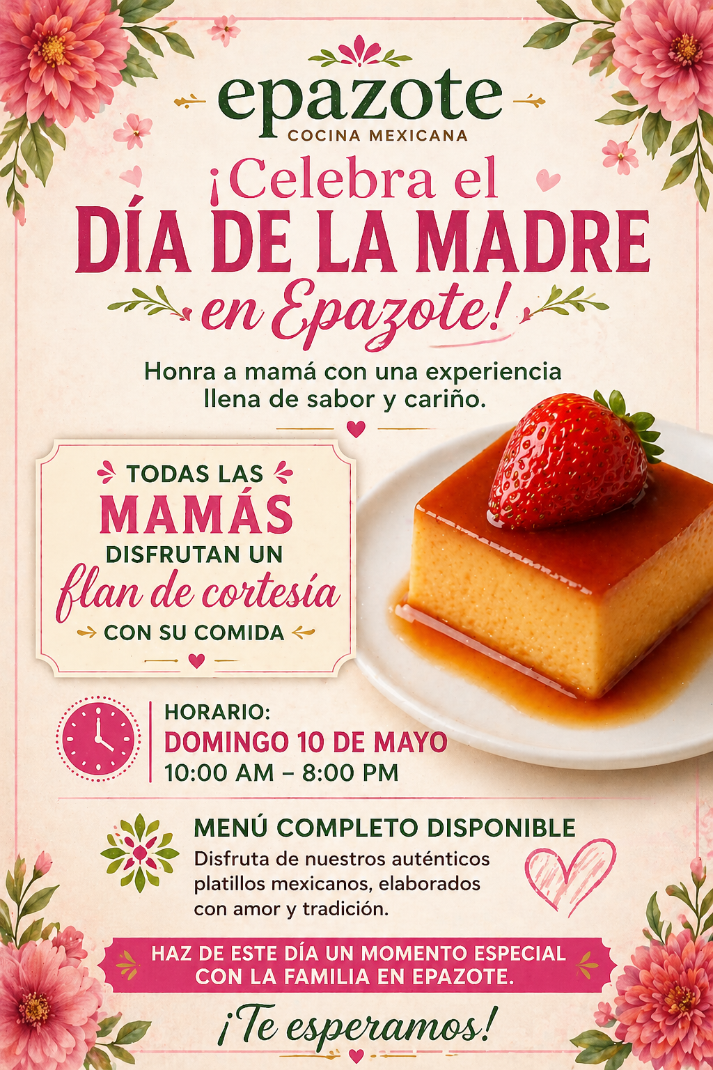 For the Sweetest Moms: Complimentary Flan &amp; Pure Mexican Comfort This Mother’s Day