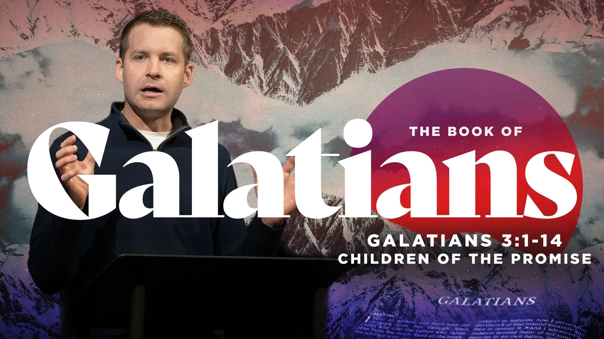 Galatians 3:15–29 | Children of the Promise | Luke Hougland | 10-19-2025