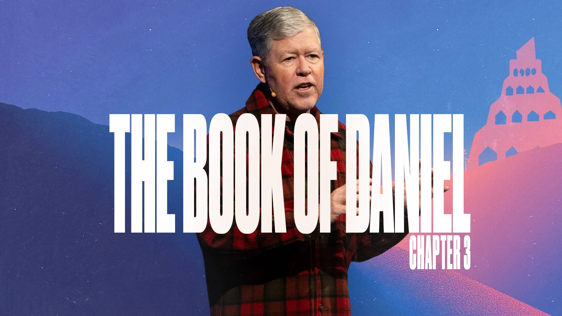 The Book of Daniel | Daniel 3 | Mike Bickley | 1-18-26