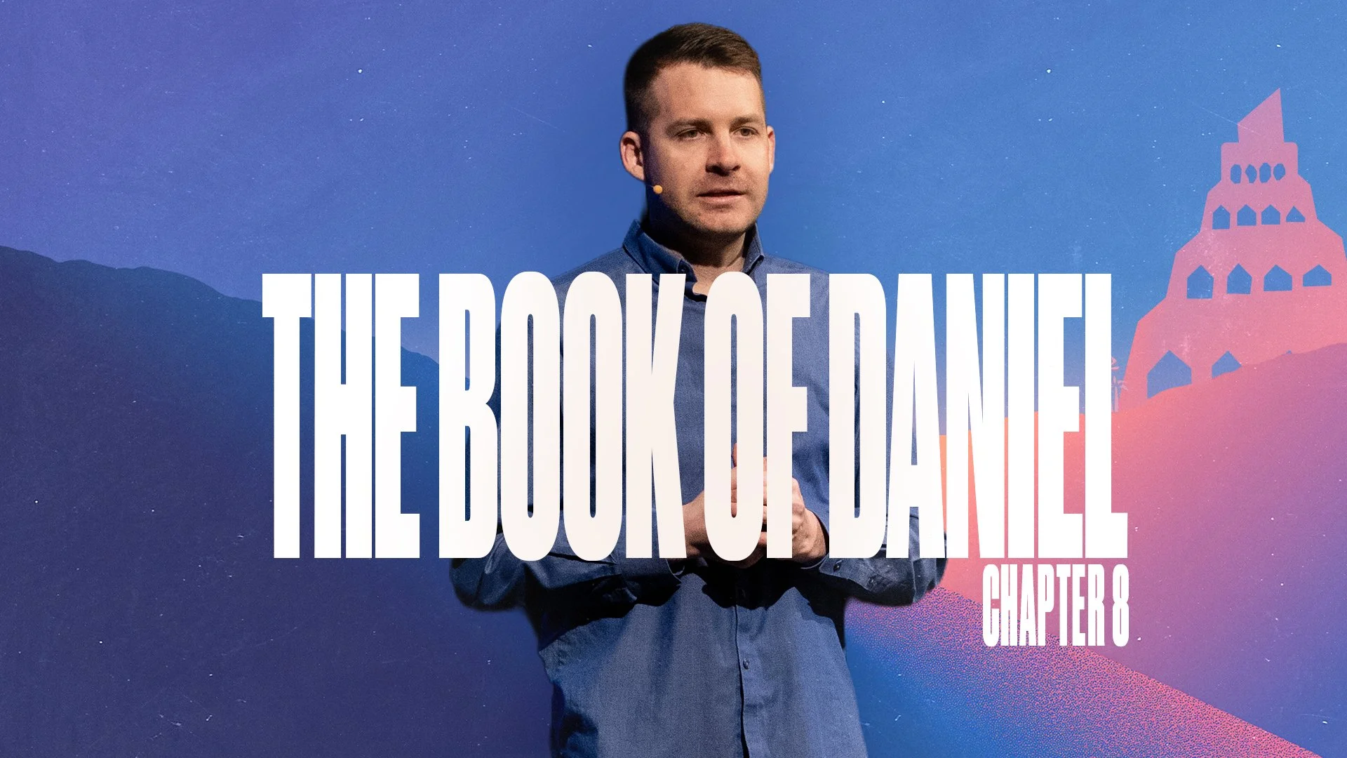 The Book of Daniel | Daniel 8 | Luke Hougland | 2-22-26