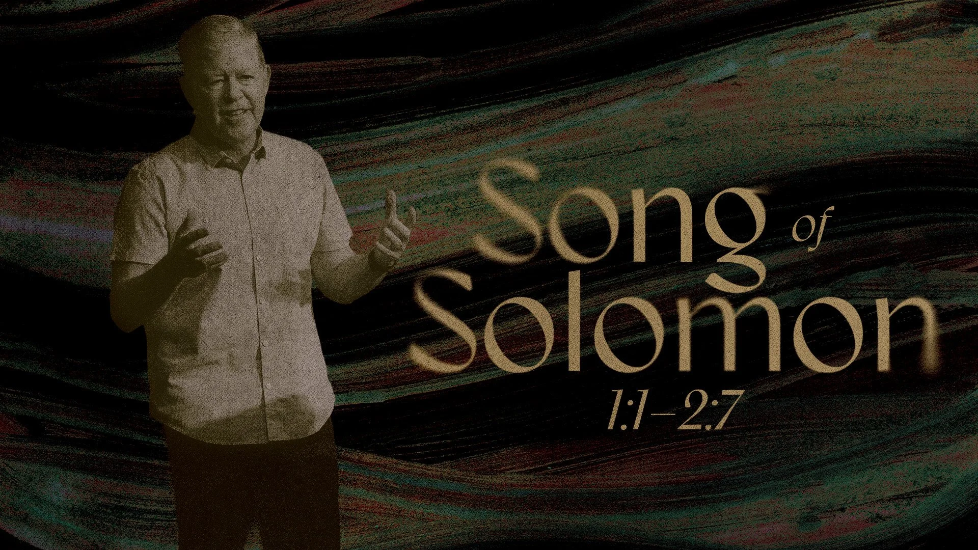 Song of Solomon | 1:1–2:7 | Mike Bickley