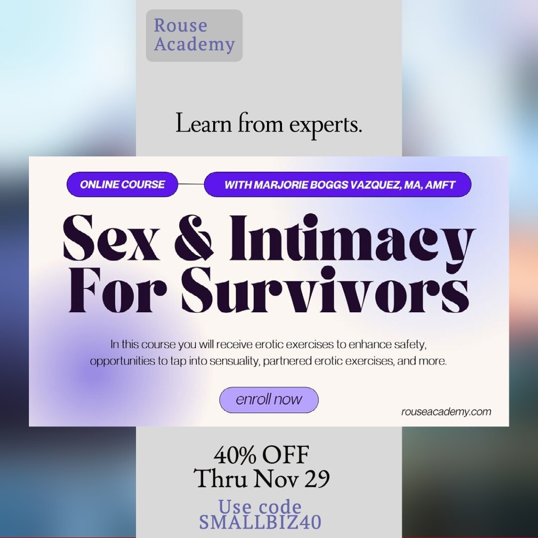 Set aside time to work on yourself this winter! This weekend we're offering 40% OFF our online courses at Rouse Academy. Featuring our recently released course &quot;Sex &amp; Intimacy for Survivors&quot; by Marjorie Boggs Vazquez, AMFT. 
Other cours