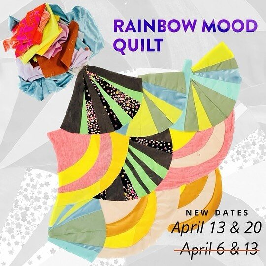 The Rainbow Mood quilt workshop has been rescheduled to April 13 &amp; 20. @amandanadigart our guest, has so kindly shifted her schedule to share with us on the 13th. 

My dear nephew Reed Rohlman, died in a car accident on Wednesday, and I will be w