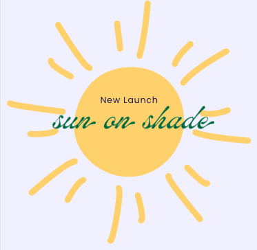 Sun on Shade