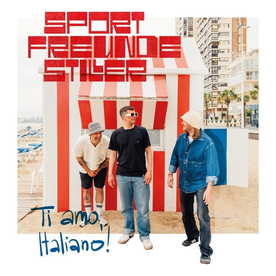 Sportfreunde Stiller // Single "Ti amo, Italiano" // 09.01.2026