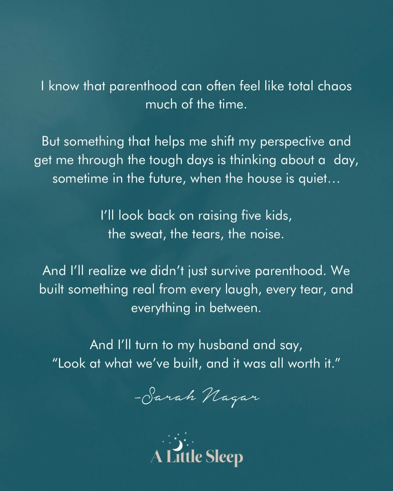 Yes - it&rsquo;s chaotic, it may even feel like that more often than not&hellip;but look ahead. Picture a quiet house, grown children, your partner by your side. Think of what you&rsquo;ll say, how you&rsquo;ll feel looking back. Think of how proud y