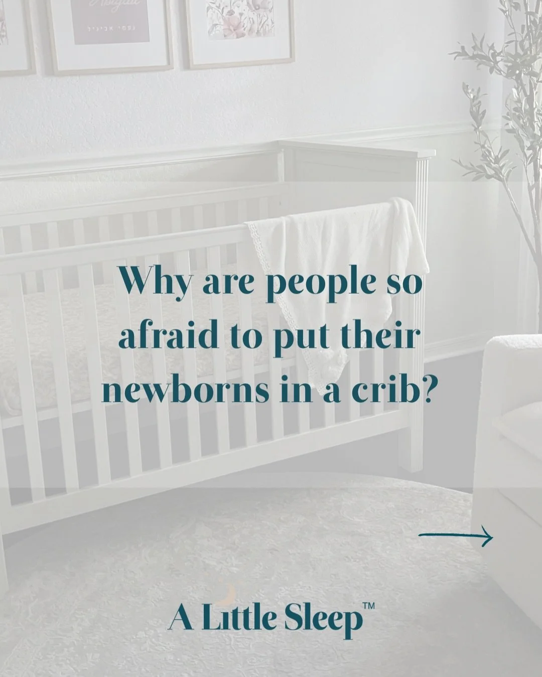 I&rsquo;ve heard this concern many times from parents and well meaning people. 

That newborns are too small for cribs. That they&rsquo;ll be scared of the open space.
That they&rsquo;ll feel alone or disconnected in a crib. That it feels wrong to pu