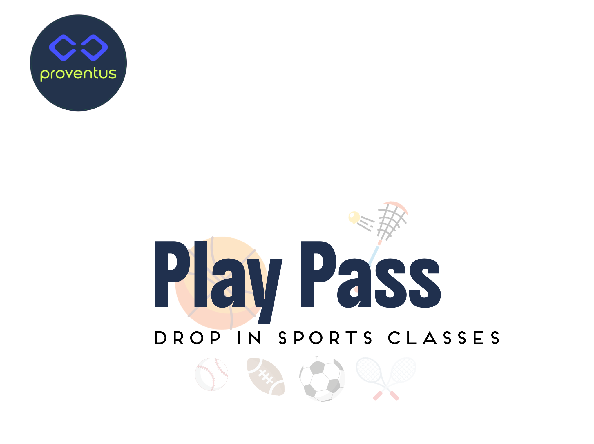PLAY PASS (Drop in sports classes)