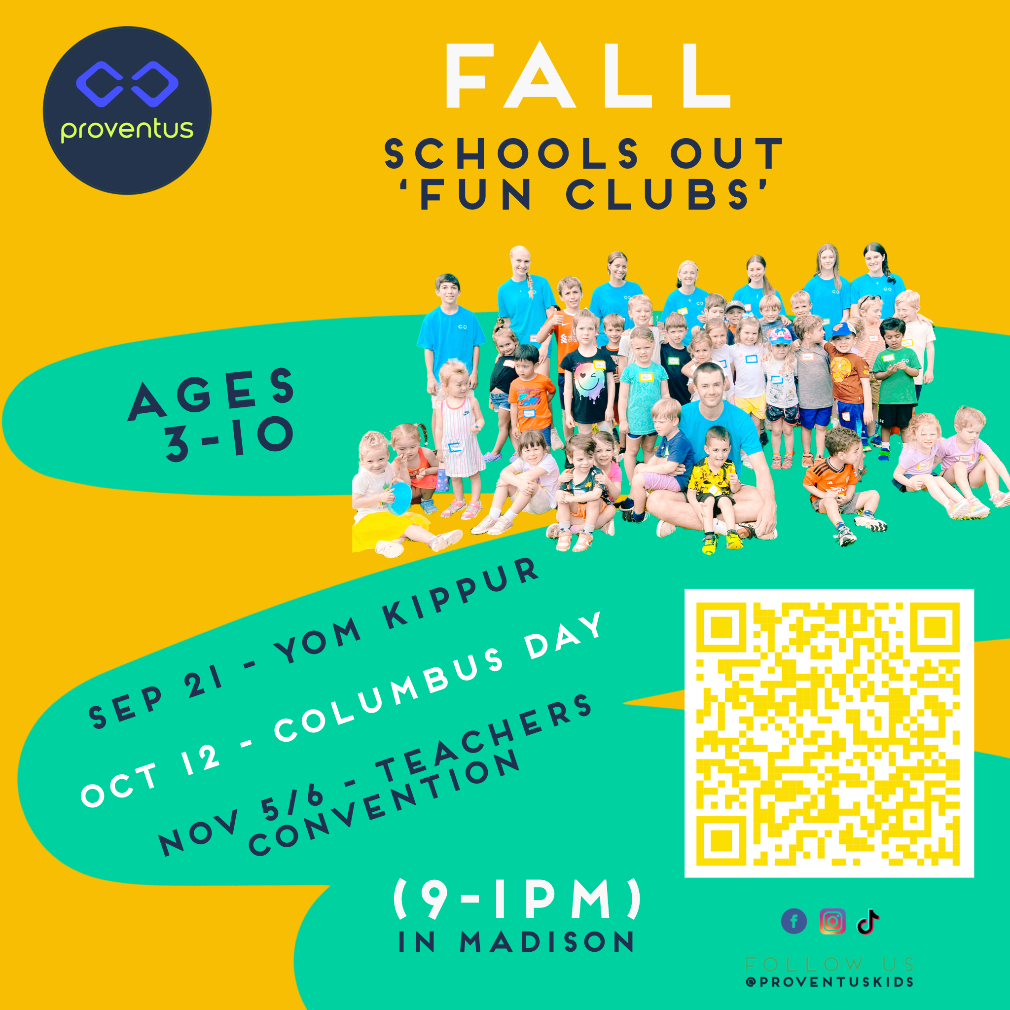 A promotional flyer for a fall event organized by Proventus Kids, featuring a group of children and their caregivers outdoors, with details about the event dates, times, and location, including a QR code and social media icons.