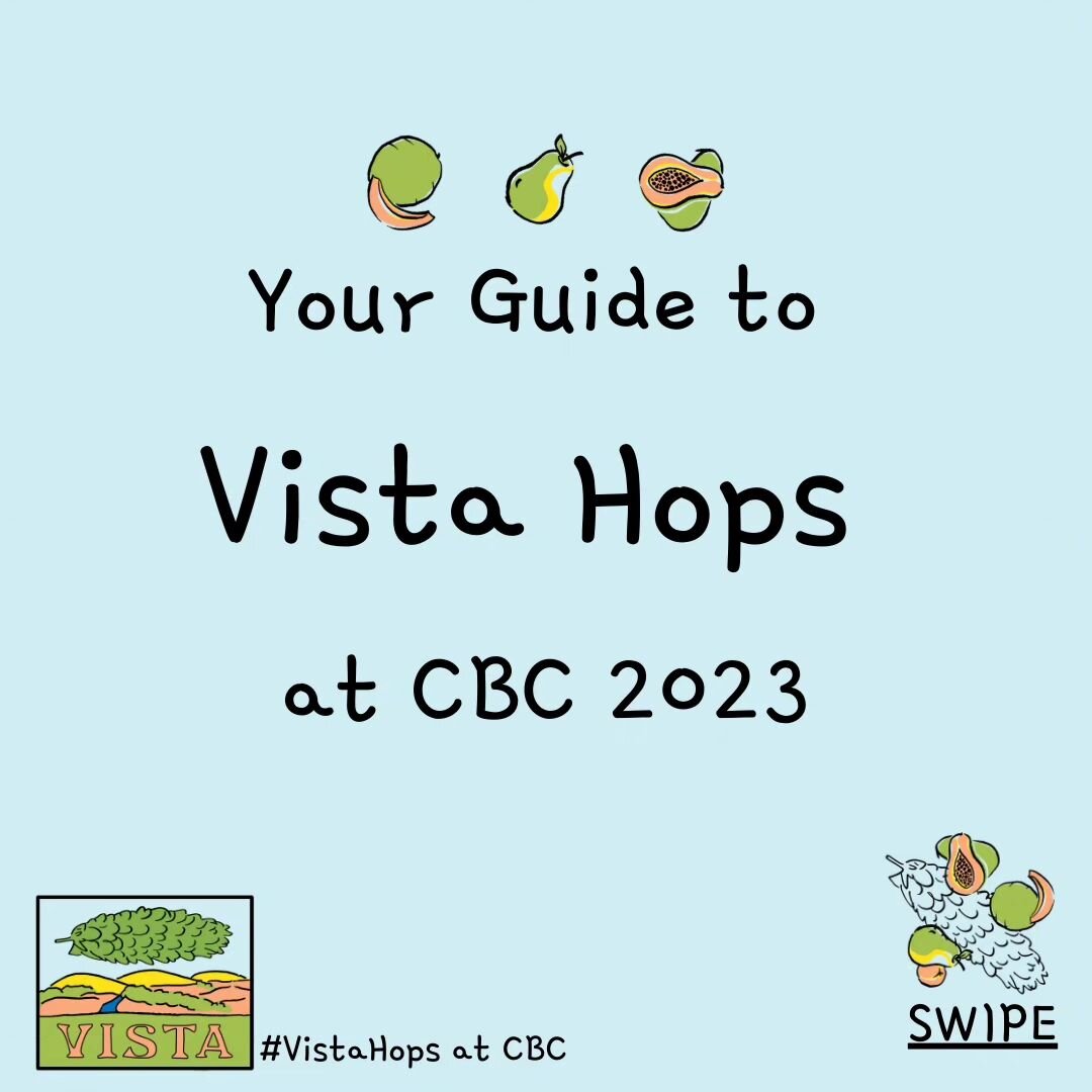 Your guide to Vista Hops at CBC 2023 in Nashville!
.
Vista hops burst with ripe melon, tropical, and stone fruit aromas 🤤.
.
The following vendors will have Vista hops available for rub-and-sniffs - plus some will have Vista beers to taste! 
@bsgcra