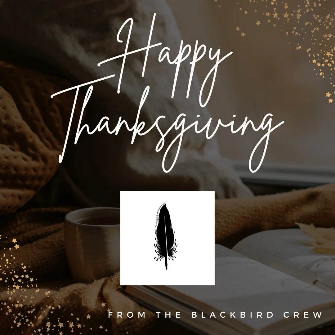 Happy Thanksgiving!
We are so thankful for all of our clients and wish you all a day of love and laughter.
We have some exciting news coming soon for Blackbird so stay tuned...!