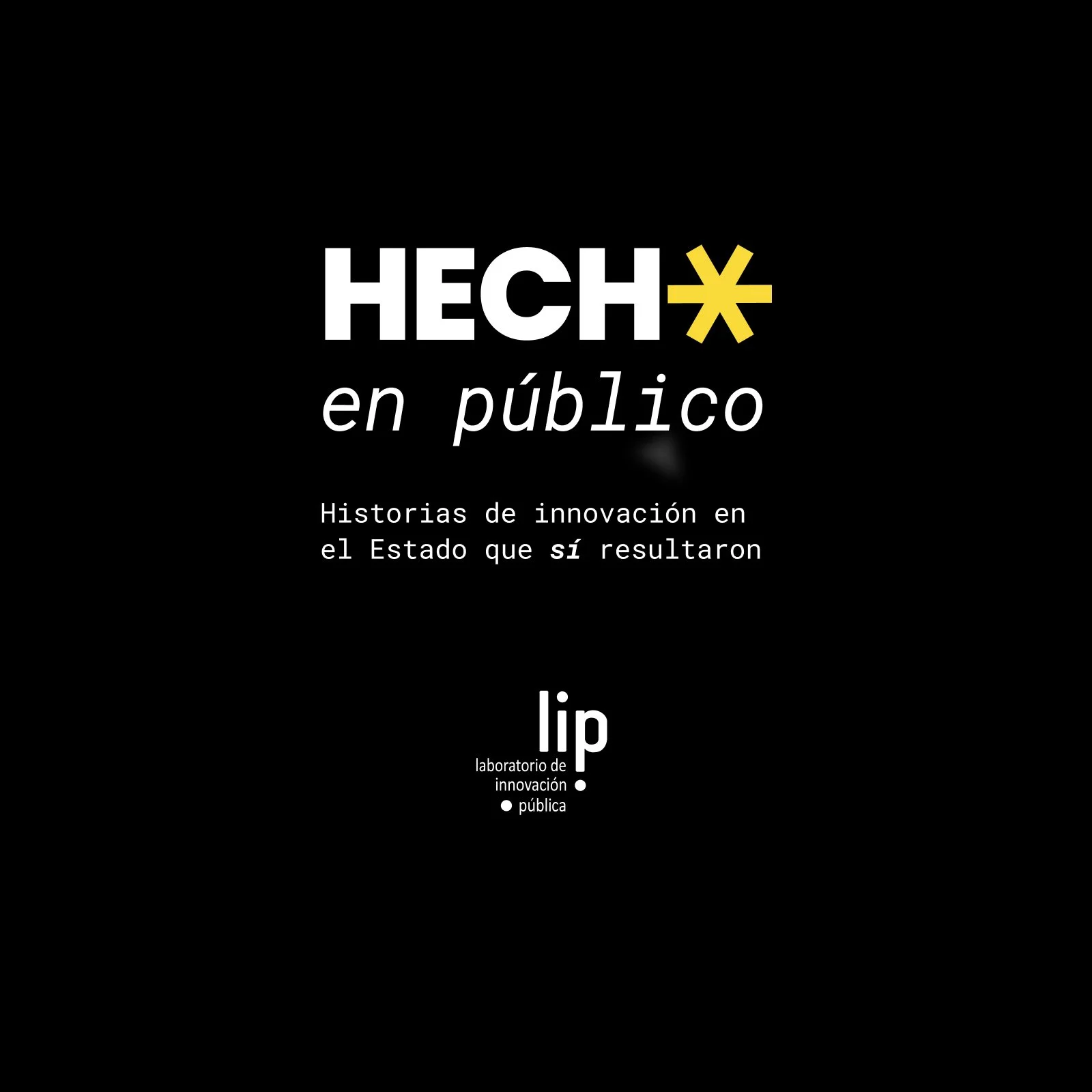 Hecho en Público: estreno del primer capítulo de podcast sobre innovación pública