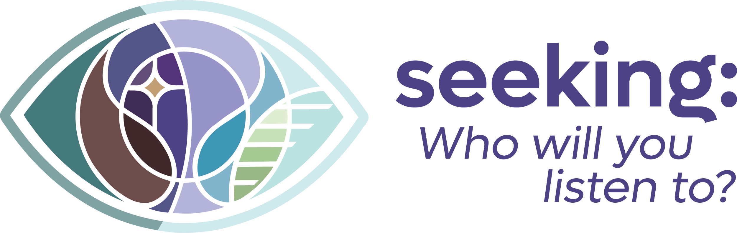 Seeking: Who will you listen to?