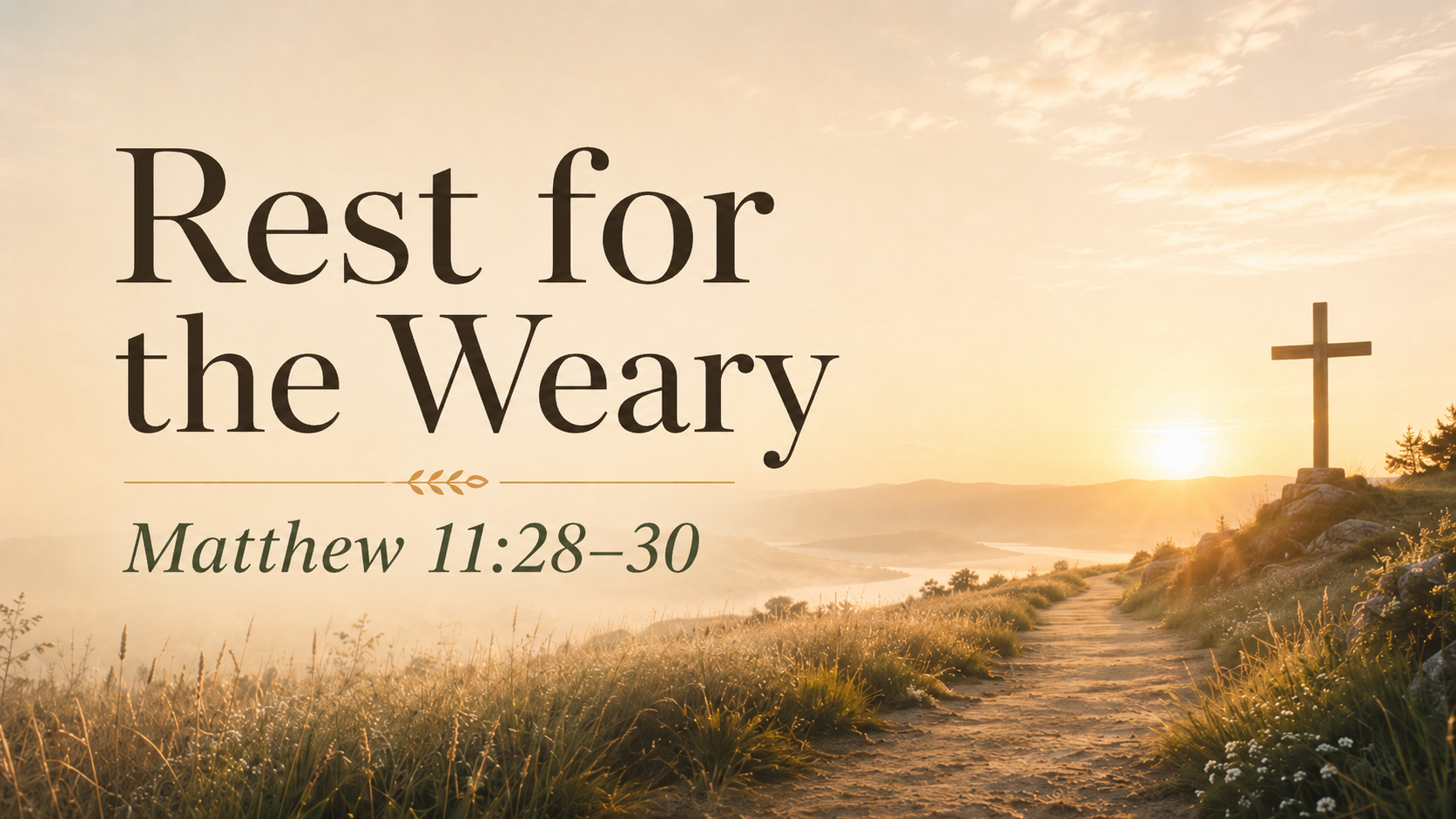 Rest for the Weary