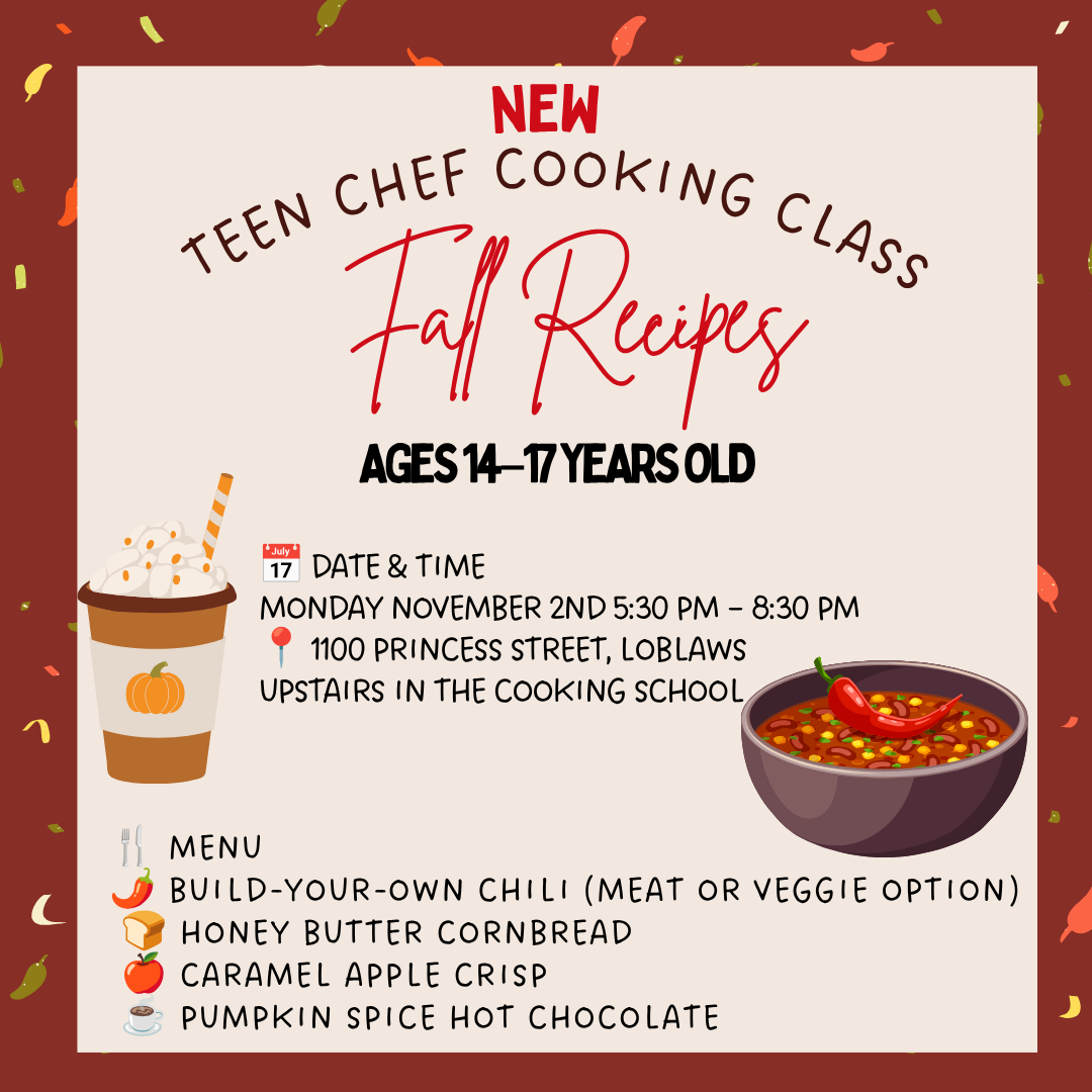 Cooking Class :Teen Chef’s: Fall Recipes: Monday November 2nd 2026 : 530pm-8:30pm