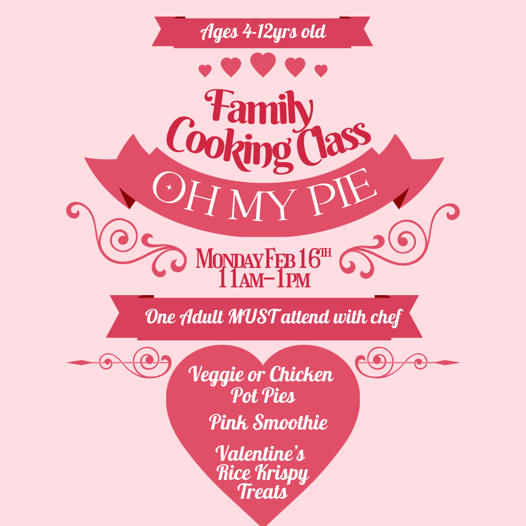 Family Class- Oh My Pie!- February 16th.png