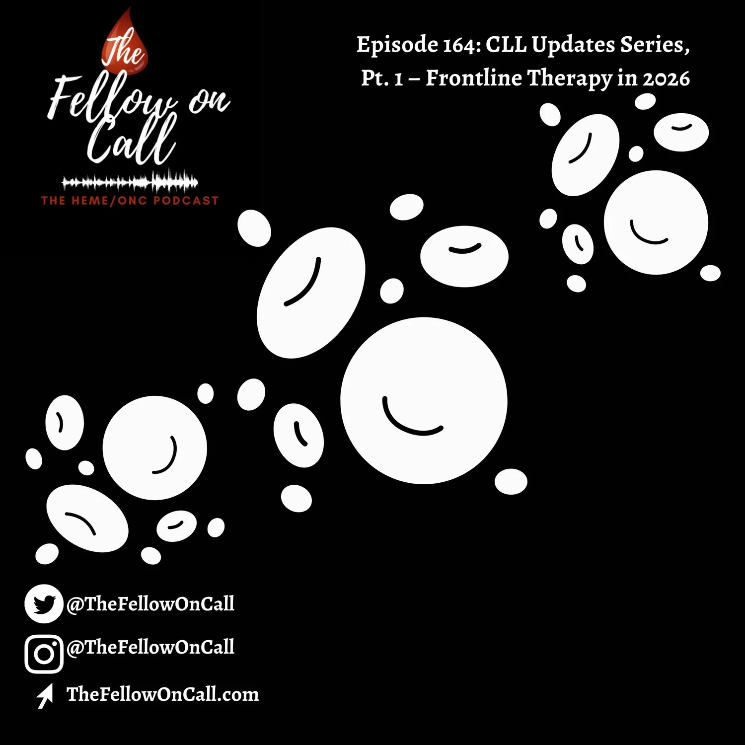 Episode 164: CLL Updates Series, Pt. 1 – Frontline Therapy in 2026