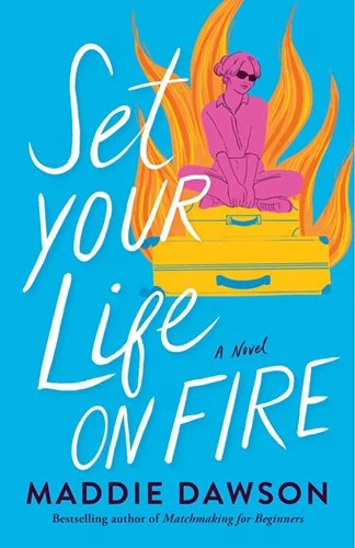 Set Your Life on Fire.jpg
