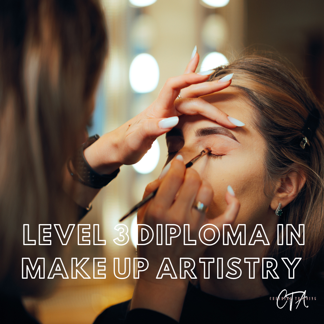 LEVEL 3 DIPLOMA IN MAKE UP ARTISTRY