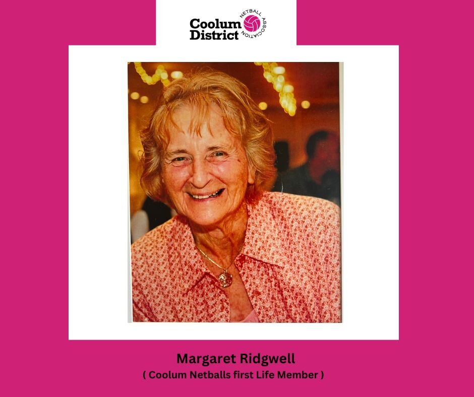 We are saddened to announce the passing of Margaret Ridgwell. Margaret sadly passed away on the 30th April 2023 surrounded by her loving family. 

Margaret was Coolum Netball's first life member. She was an inspirational, amazing and determined lady 