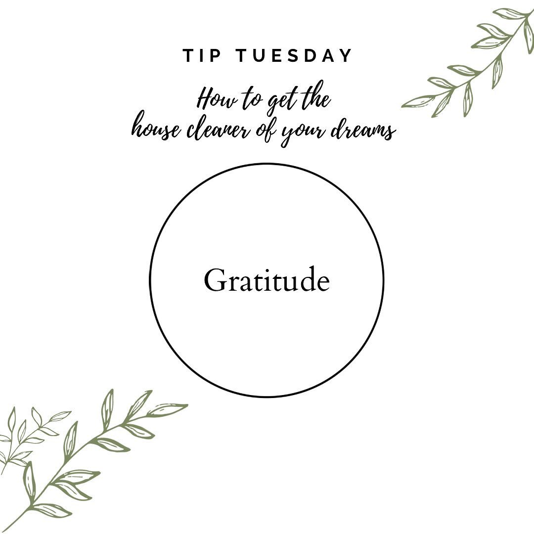 Gratitude goes such a long way and makes others want to do even more for you! Your house cleaners are no different. It&rsquo;s HARD work and although it&rsquo;s their job they&rsquo;re being paid for, it&rsquo;s still super appreciated!