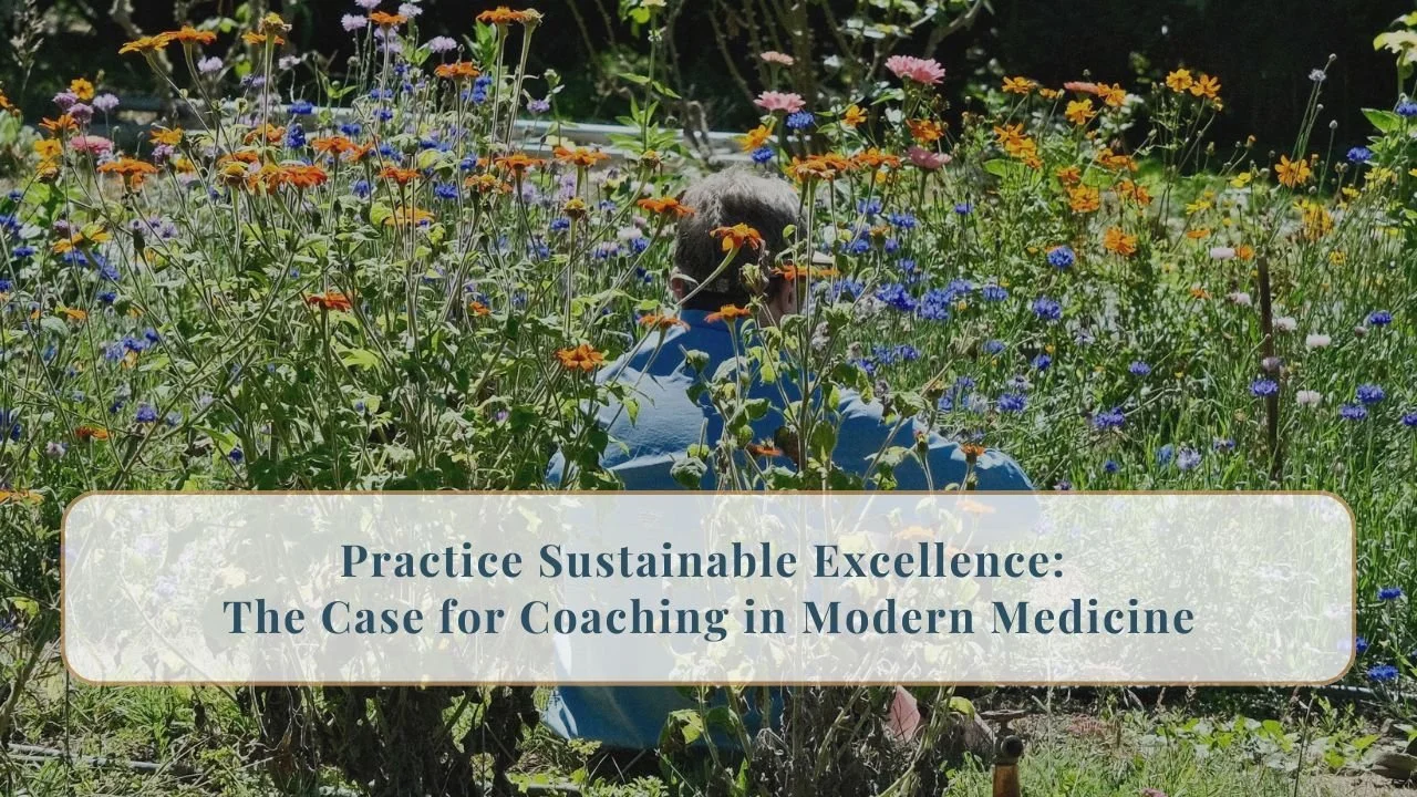 306. Practice Sustainable Excellence: The Case for Coaching in Modern Medicine
