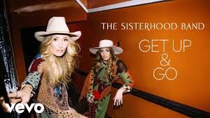 The Sisterhood Band - Get Up & Go / Sony Music Nashville Release