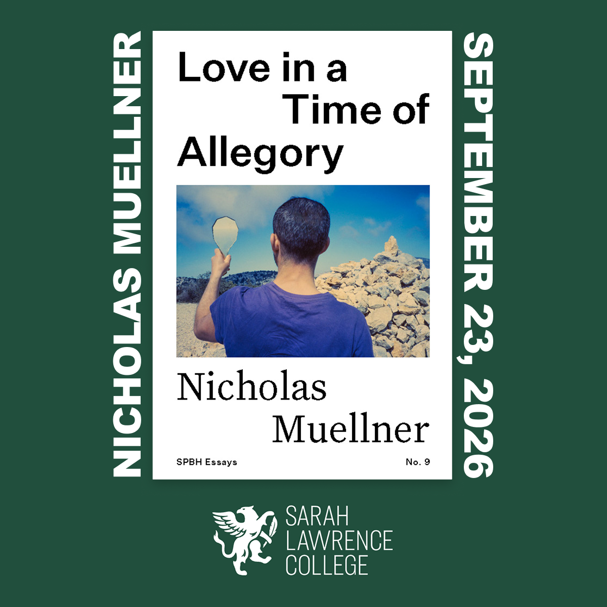Nicholas Muellner Nonfiction Reading and Q&amp;A: Love in a Time of Allegory