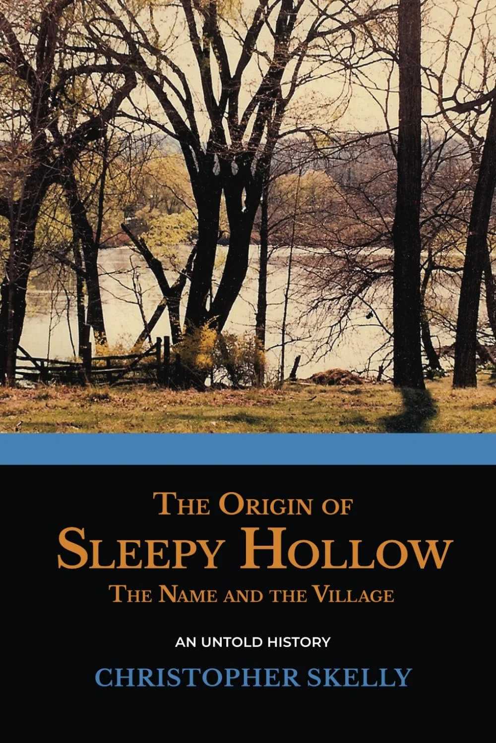the Origin of Sleepy Hollow by Christopher Skelly