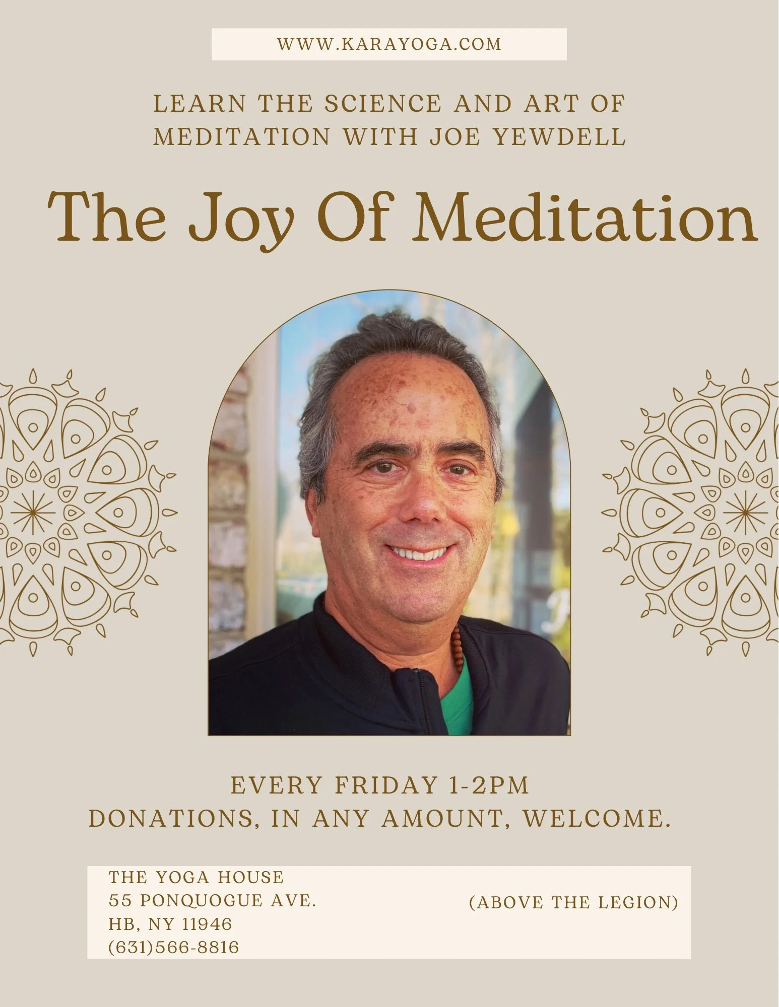 Picture of Joe Yewdell, who guides the friday meditations at the yoga house in hampton bays. He's smiling and wearing a black quarter zip with green shirt underneath.