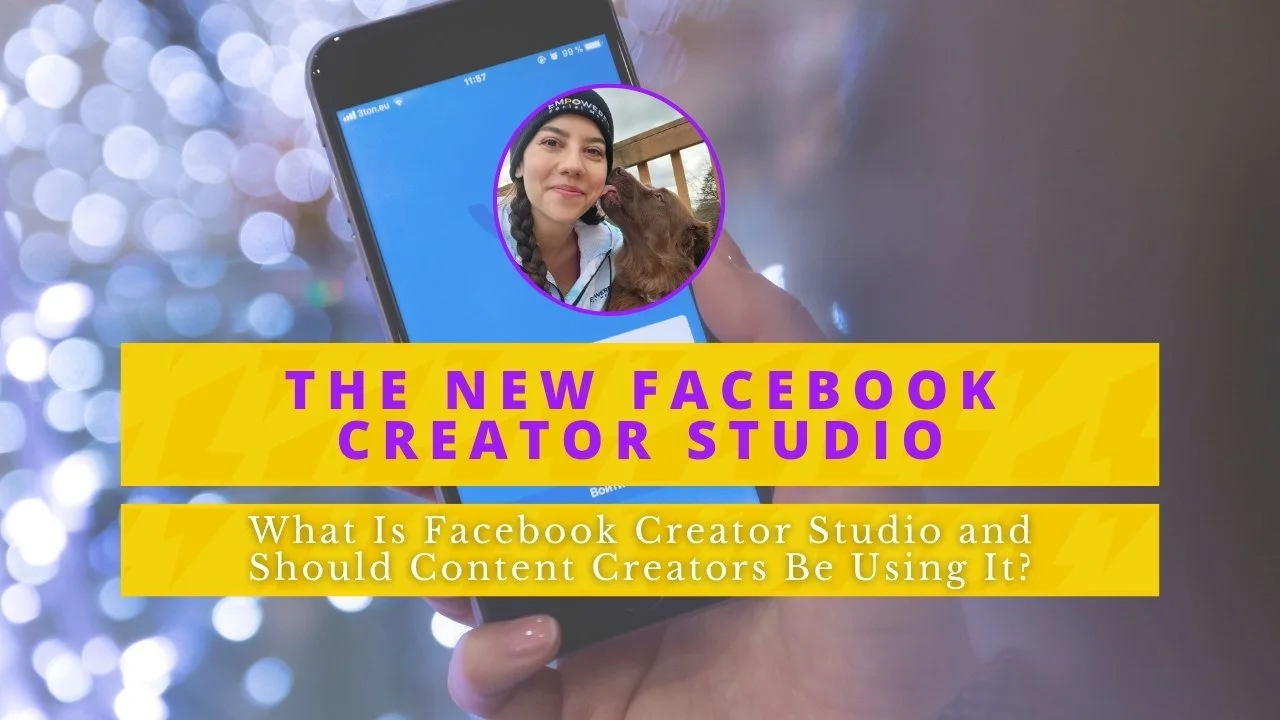 Title Graphic the New Facebook Creator Studio - What is facebook creator studio and should content creators be using it