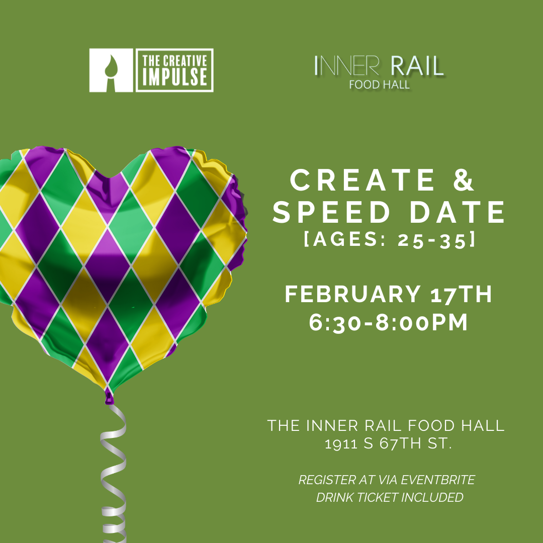 MARDI GRAS CREATE &amp; SPEED DATE AT THE INNER RAIL