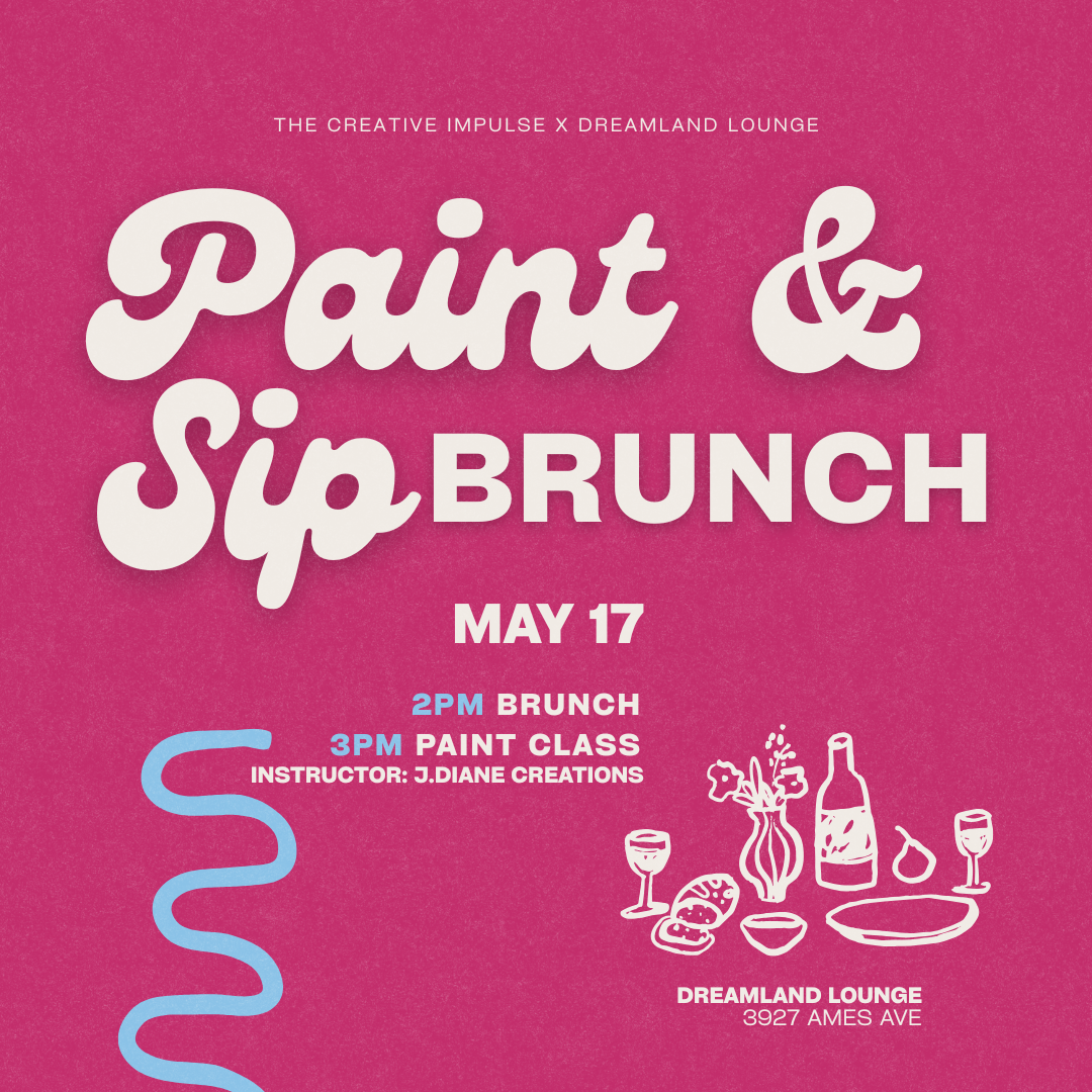 BRUNCH PAINT &amp; SIP AT DREAMLAND LOUNGE