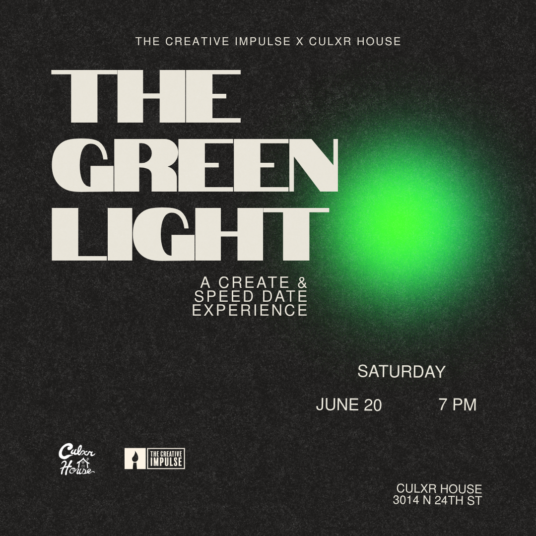 THE GREEN LIGHT: A DATING EXPERIENCE