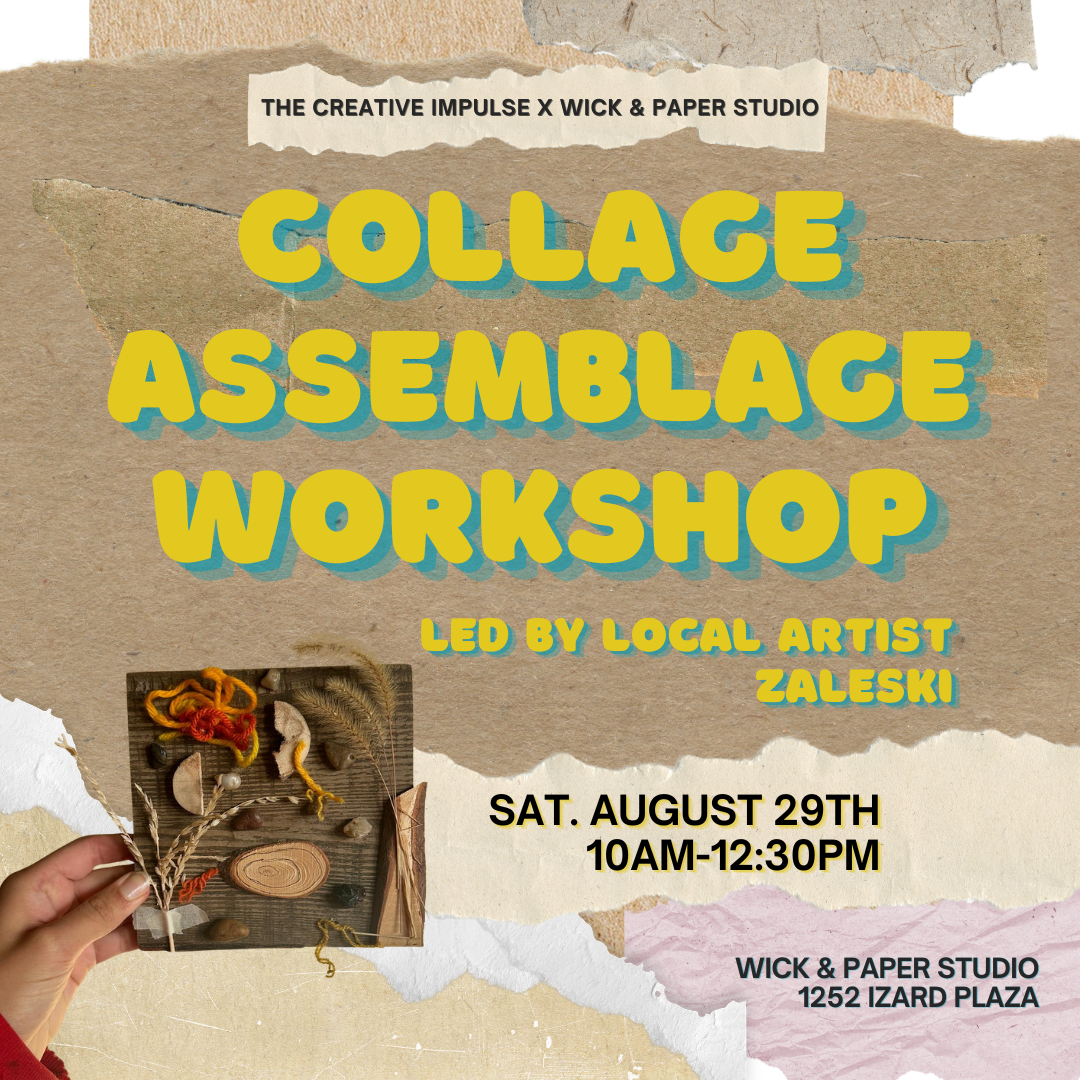 COLLAGE ASSEMBLAGE WORKSHOP