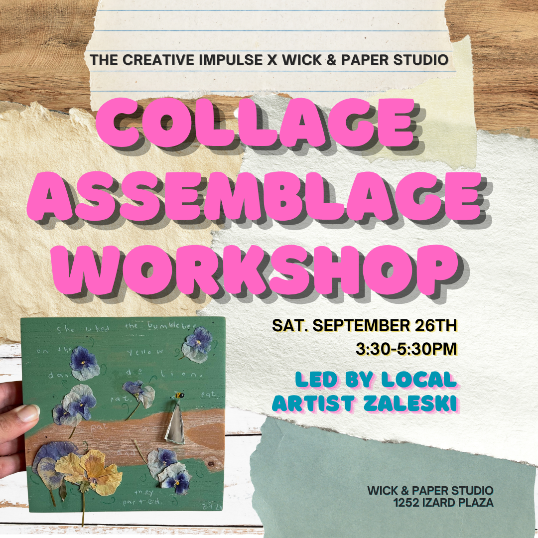 COLLAGE ASSEMBLAGE WORKSHOP