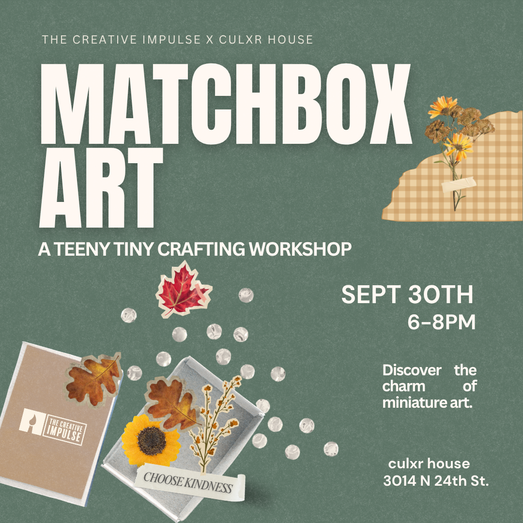 MATCHBOX ART WORKSHOP AT CULXR HOUSE