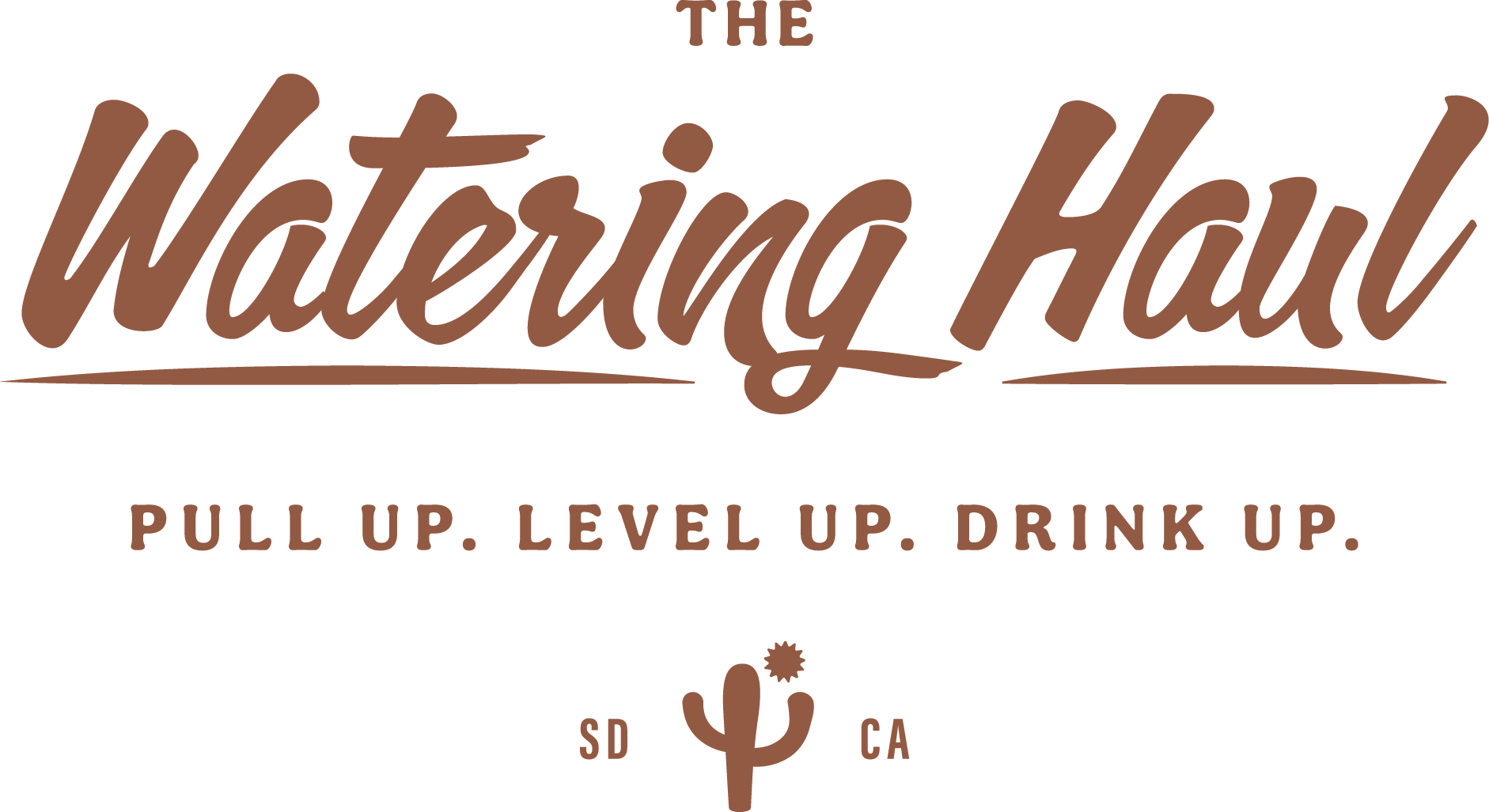 Stylized logo for "The Watering Hole" with the tagline "Pull Up. Level Up. Drink Up." in brown text. Features a small cactus graphic with "SD" and "CA" beside it.