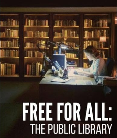 	 "Free For All: The Public Library" Documentary Film Screening