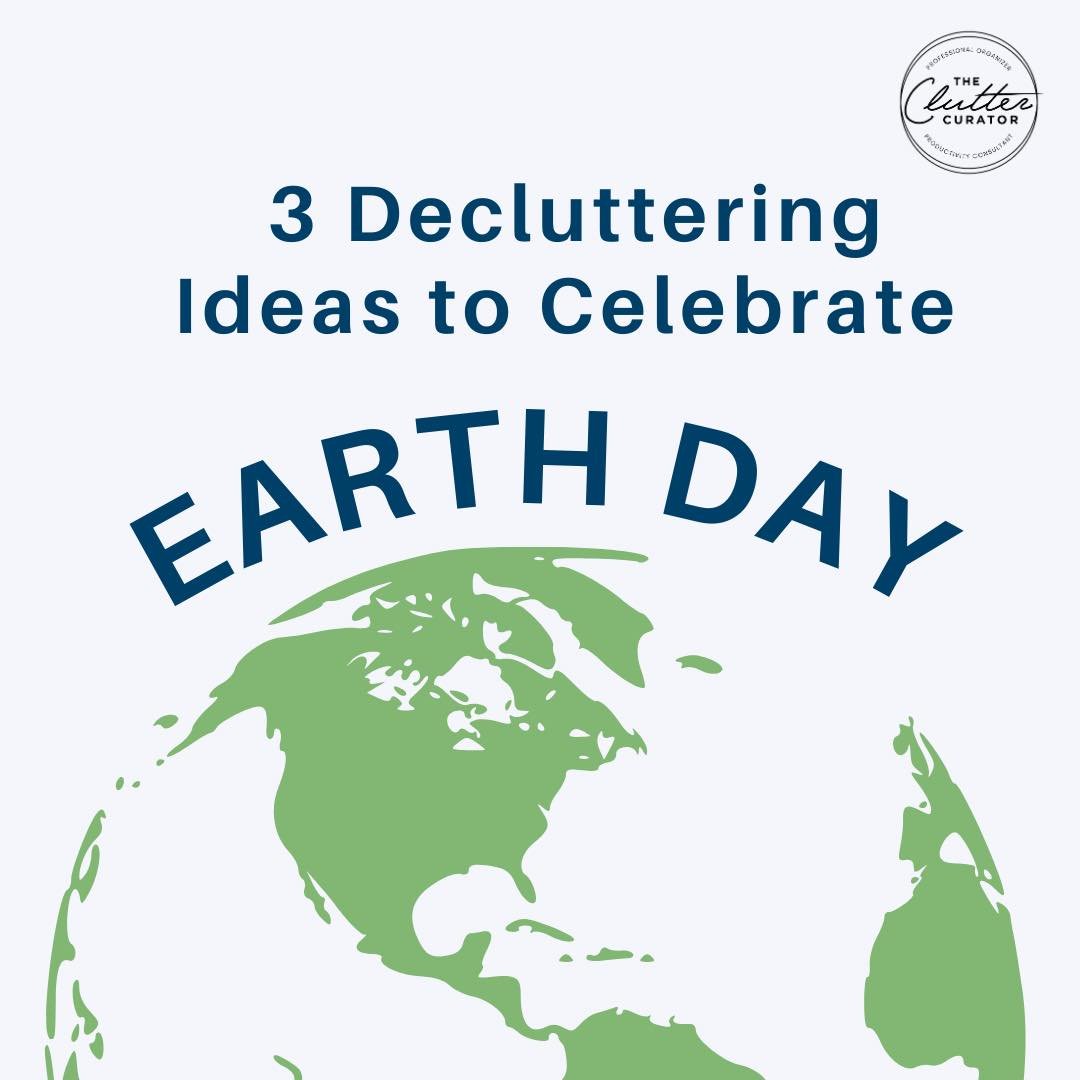 Happy Earth Day! 🌎 Here are 3 decluttering strategies to help you celebrate Earth Day by creating a more environmentally-friendly and organized home.

#thecluttercurator #Organized #OrganizingTips #OrganizingTipsAndTricks #OrganizingHacks  #GettingO