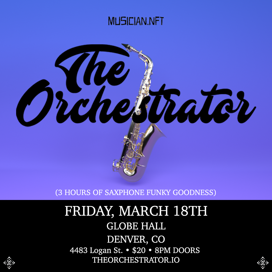 SOLD OUT! The Orchestrator @ Globe Hall