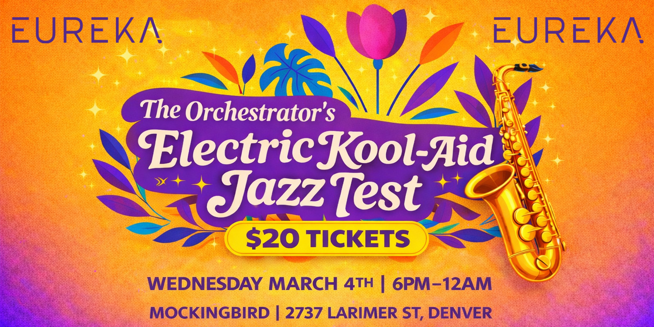 EUREKA PRESENTS: THE ORCHESTRATOR'S ELECTRIC KOOL-AID JAZZ TEST