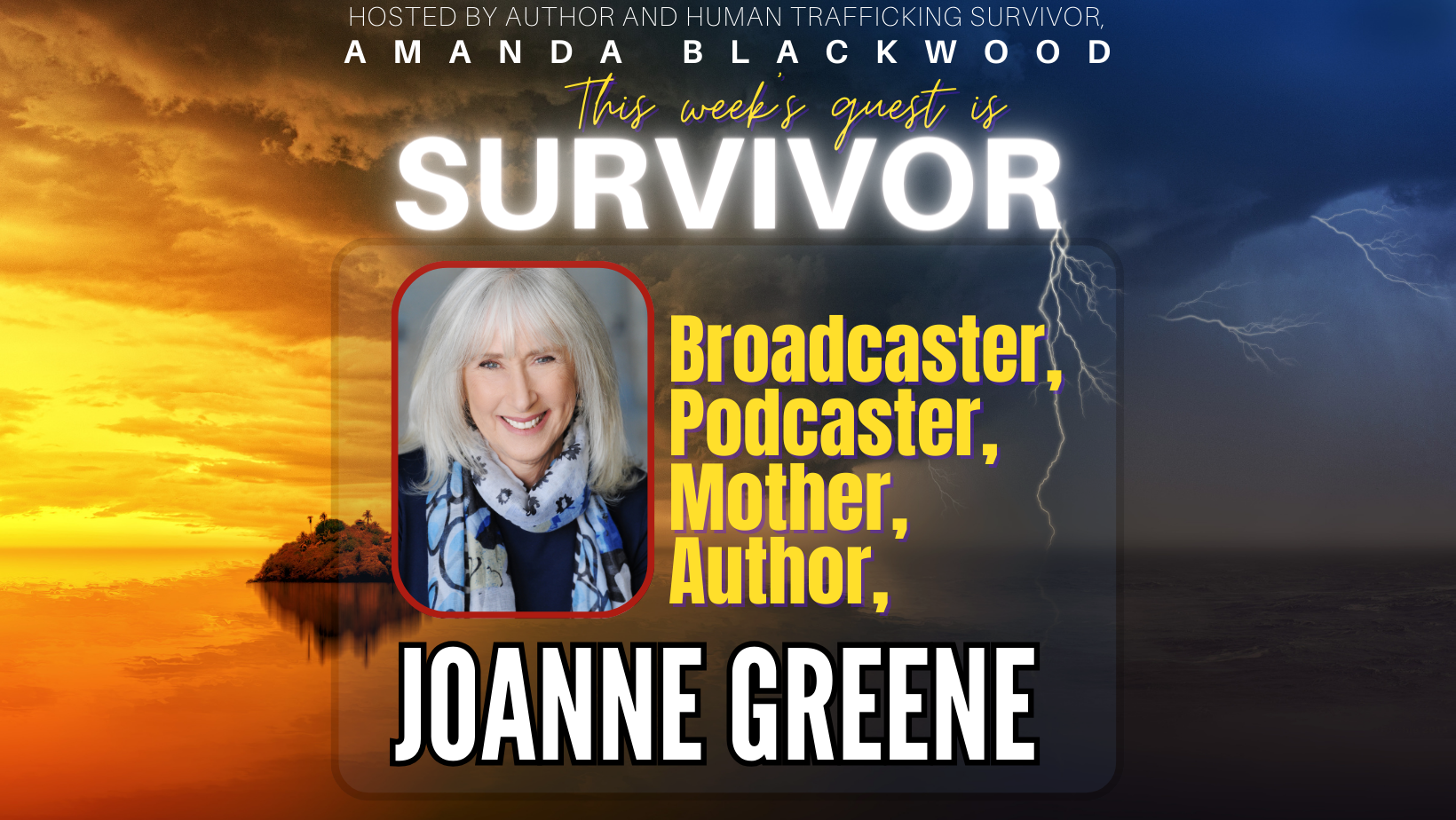 The Survivor podcast cover art featuring Joanne Greene as the special guest.
