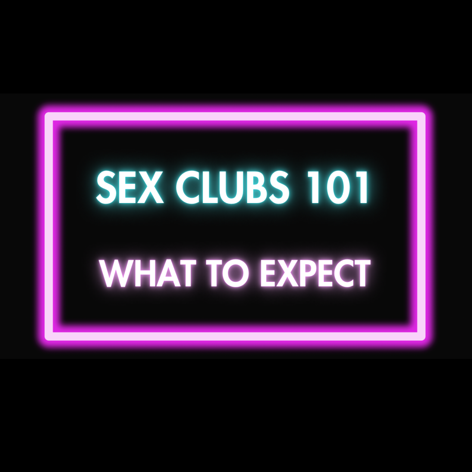 Sex Clubs 101: What to Expect, What to Do, and How Not to Be Weird