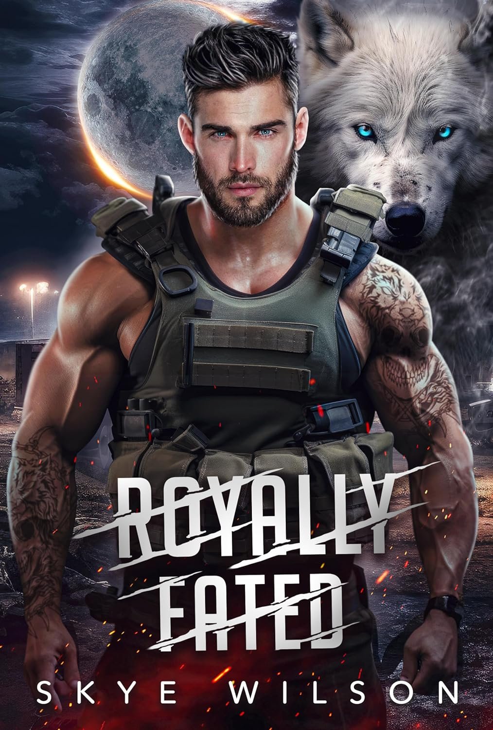 Royally Fated (Fated Love, Fated War Book 2) - Skye Wilson