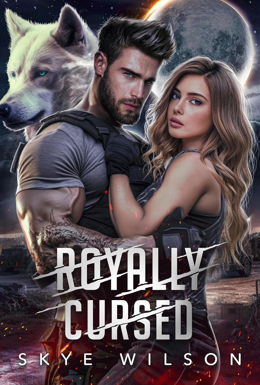 Royally Cursed (Fated Love, Fated War Book 1) - Skye Wilson
